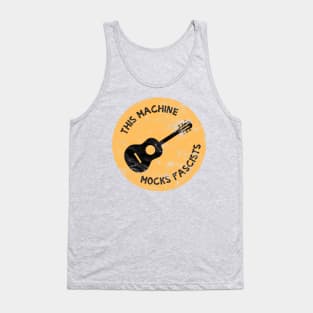 This Machine Mocks Fascists Tank Top